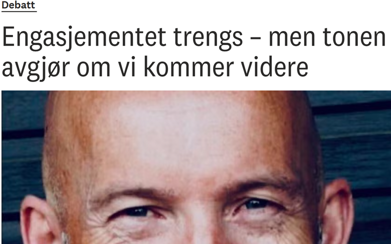 Engasjementet trengs – men tonen avgjør om vi kommer videre